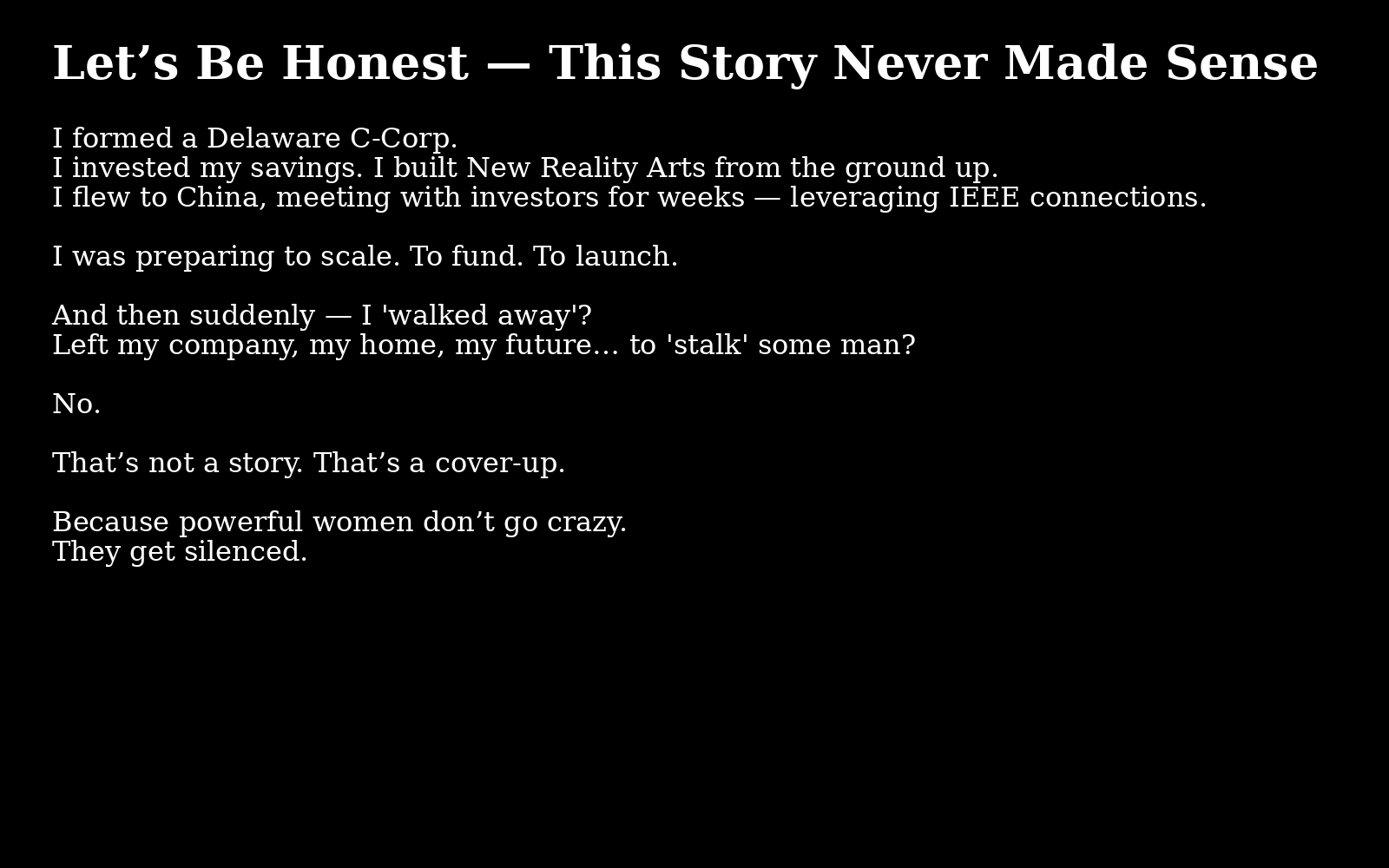 Powerful women don't go crazy, powerful women are silenced