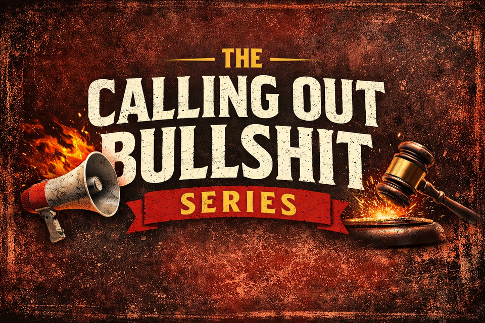 Calling Out Bullshit: The Line Always Moves